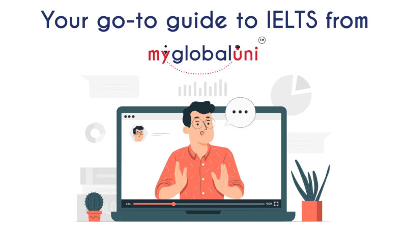 Your go-to guide to IELTS from myglobaluni