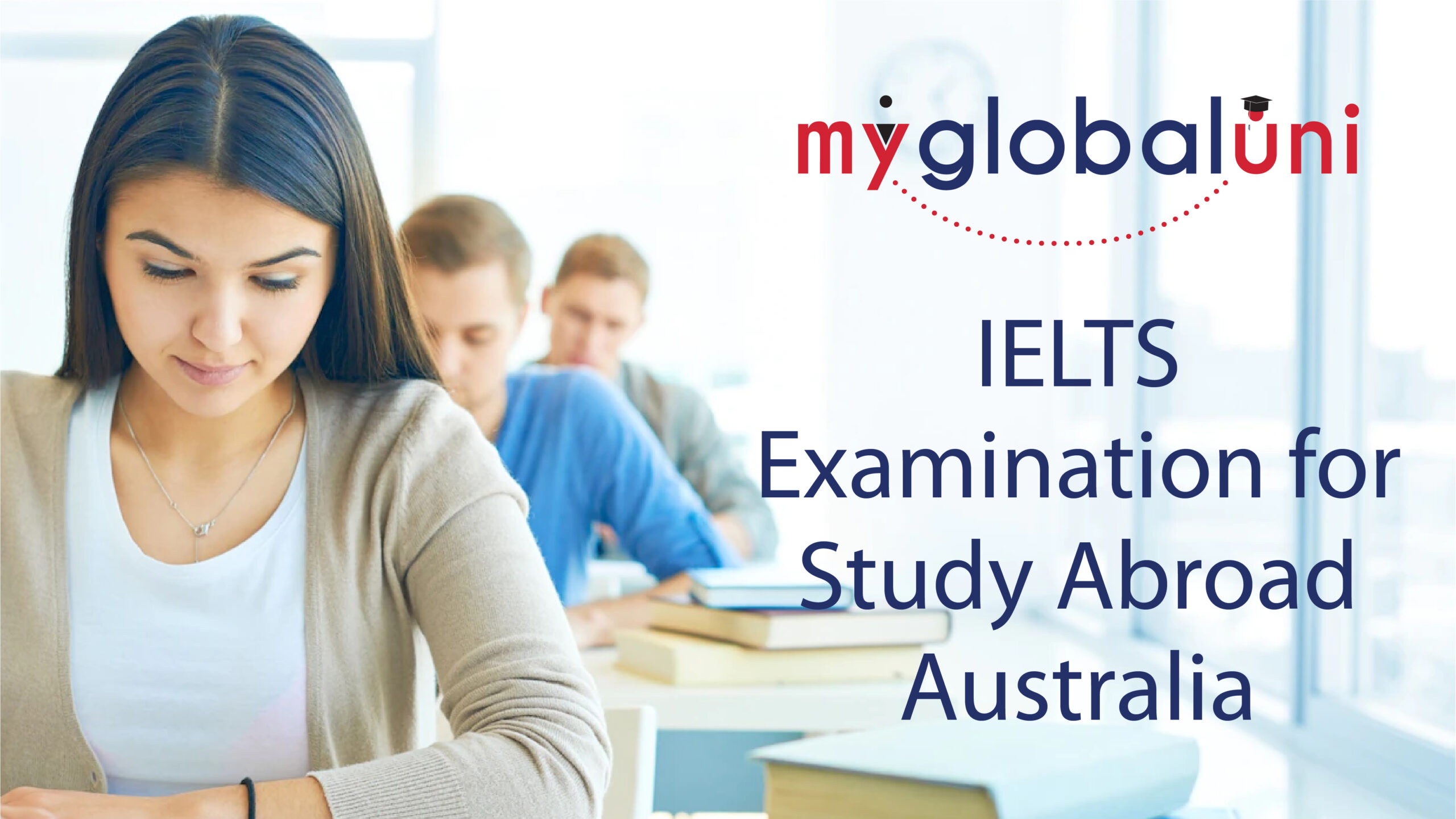 IELTS Examination for Study Abroad Australia
