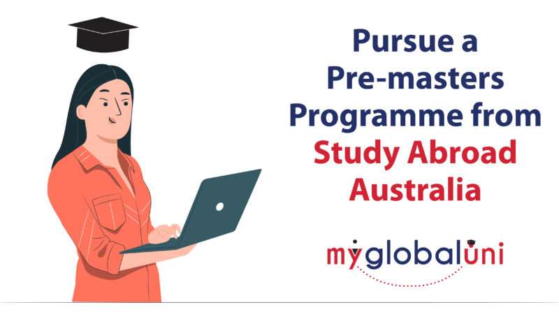 Pursue a Pre-masters Programme from Study Abroad Australia