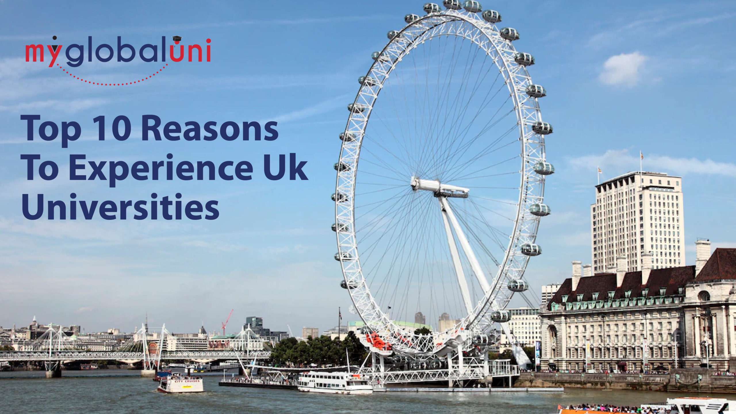myglobaluni’s Top 10 Reasons To Experience UK Universities