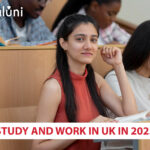 Study and Work in UK