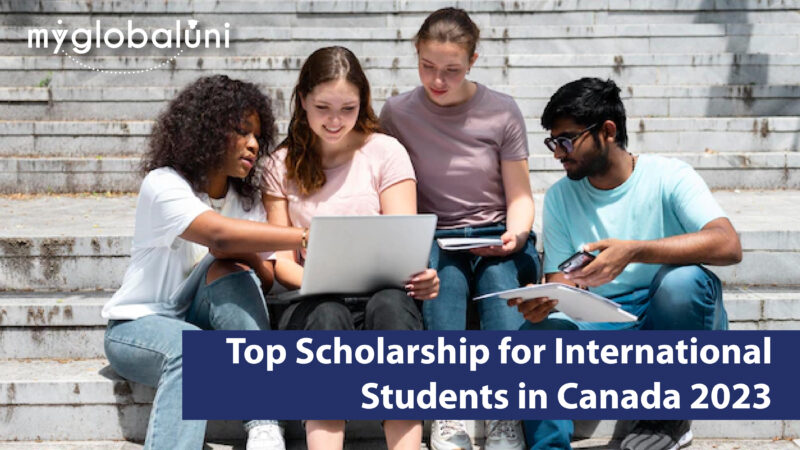 Top Scholarship for International Students in Canada 2023