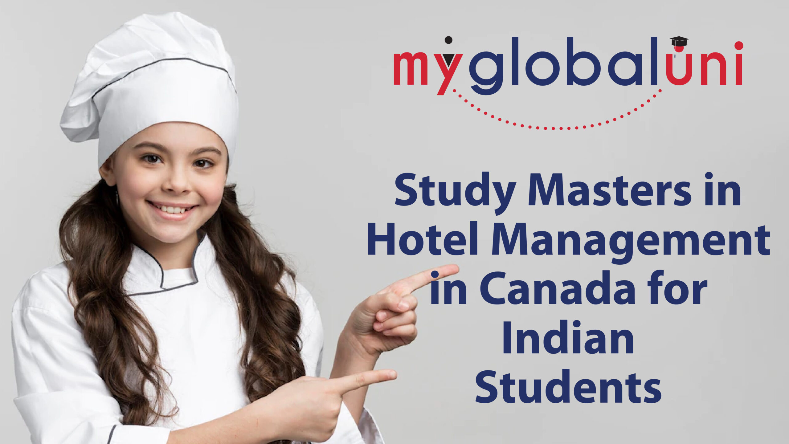 myglobaluni’s guide to Masters in Hotel Management in Canada for Indian Students