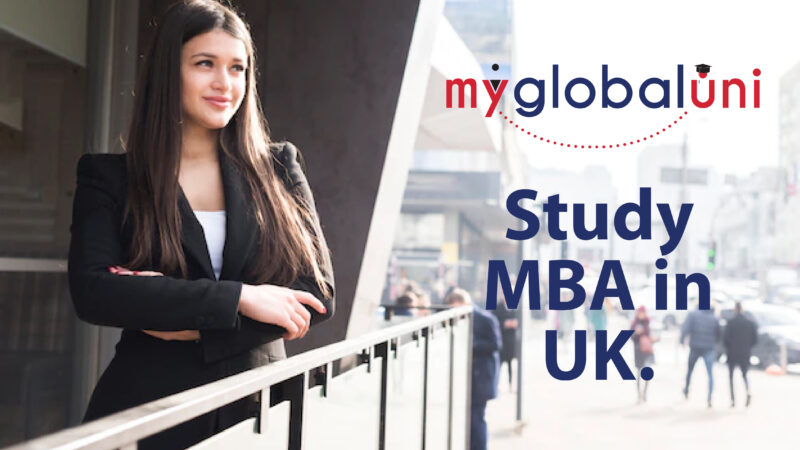 MBA in UK for International Students 2023; Top Universities, Fees of MBA in UK, Eligibility, and More