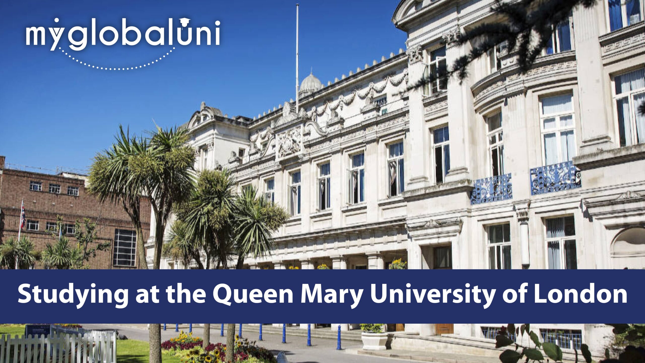 Studying at the Queen Mary University of London