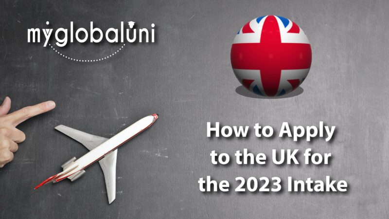 How to Apply to the UK for 2023 Intake